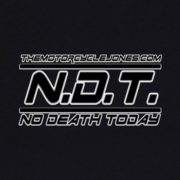 No Death Today™ by themotorcyclejones
